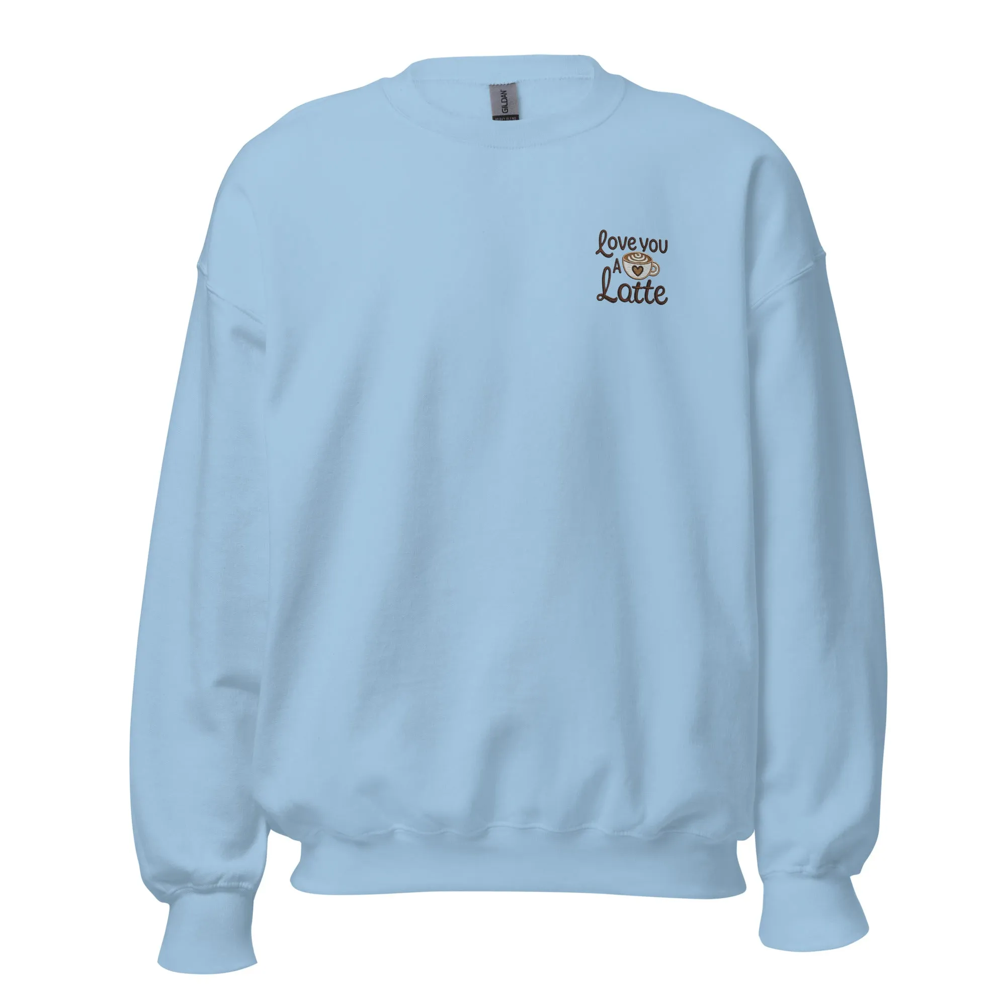 Love you a Latte - Valentine’s Day Sweatshirt - Cozy and Romantic